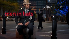 Men in Hats: a time to come