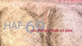 HAF 69: Ron Shelton chalk on slate